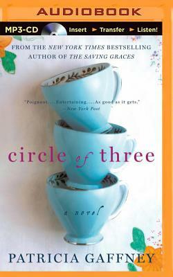 Circle of Three by Patricia Gaffney