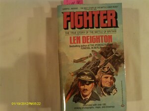 Fighter: The True Story of the Battle of Britain by Len Deighton