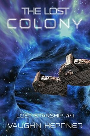 The Lost Colony by Vaughn Heppner