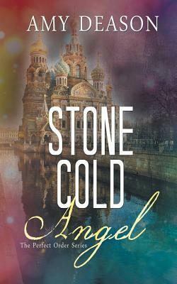 Stone Cold Angel by Amy Deason