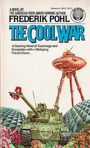 The Cool War by Frederik Pohl