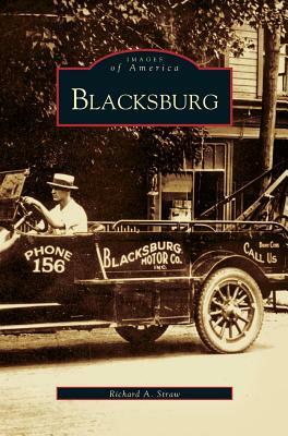 Blacksburg by Richard A. Straw