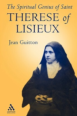 Spiritual Genius of St. Therese of Lisieux by Thérèse de Lisieux, Thérèse de Lisieux