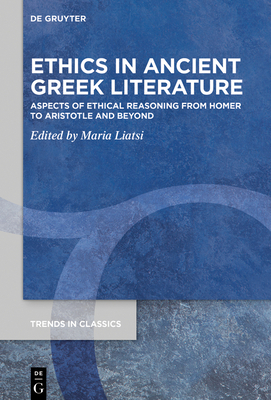 Ethics in Ancient Greek Literature by 