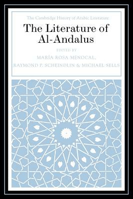 The Literature of Al-Andalus by María Rosa Menocal