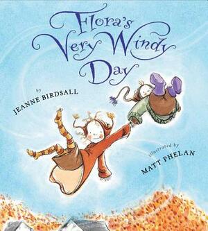 Flora's Very Windy Day by Jeanne Birdsall