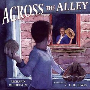 Across the Alley by Richard Michelson