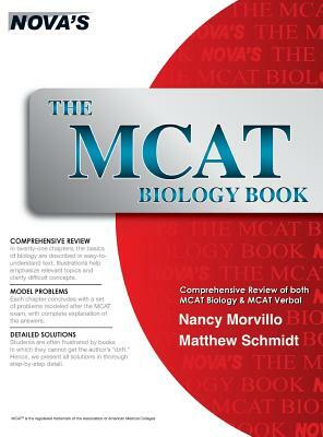 The MCAT Biology Book by Matthew Schmidt, Nancy Morvillo