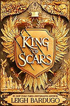 King of Scars by Leigh Bardugo