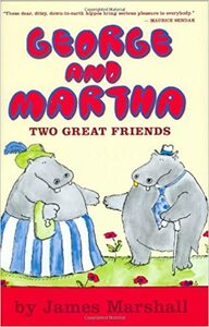 George and Martha Two Great Friends Early Reader by James Marshall