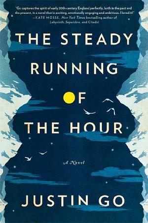 The Steady Running of the Hour by Justin Go