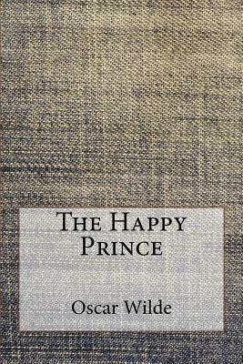 The Happy Prince by Oscar Wilde