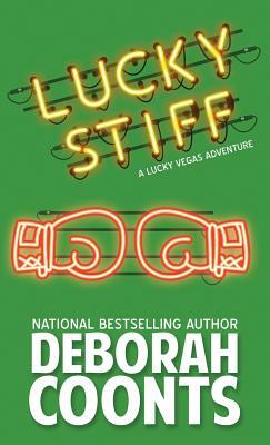 Lucky Stiff by Deborah Coonts