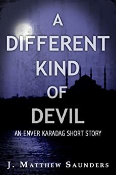 A Different Kind of Devil by J. Matthew Saunders