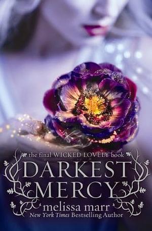 Darkest Mercy by Melissa Marr