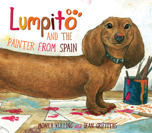 Lumpito and the Painter from Spain by Dean Griffiths, Monica Kulling