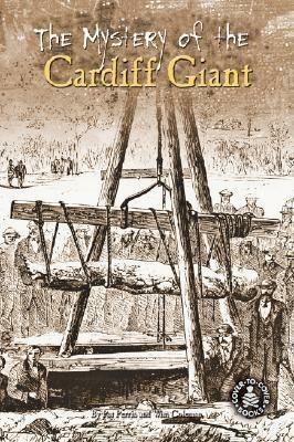Mystery of the Cardiff Giant by Wim Coleman, Pat Perrin