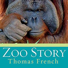 Zoo Story by Thomas French