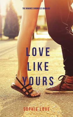 Love Like Yours by Sophie Love