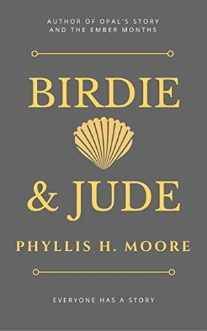 Birdie & Jude by Phyllis H. Moore