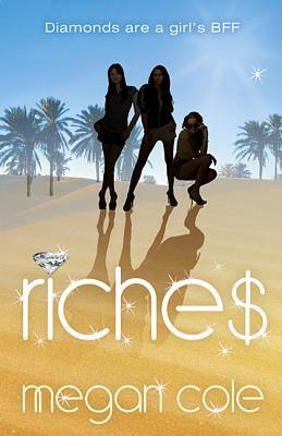 Riches by Megan Cole