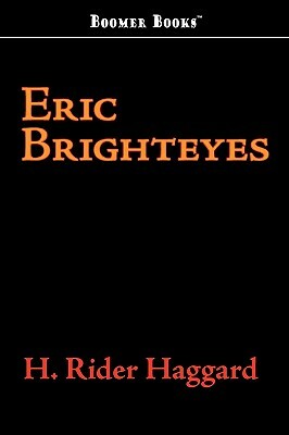 Eric Brighteyes by H. Rider Haggard