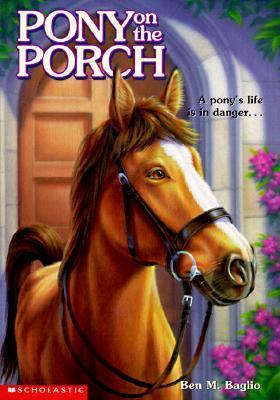 Pony on the Porch by Shelagh McNicholas, Ben M. Baglio