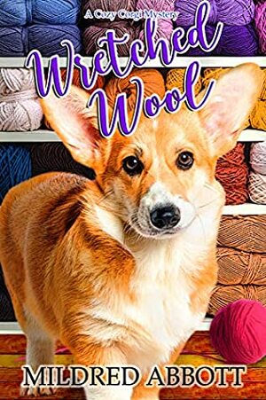 Wretched Wool by Mildred Abbott