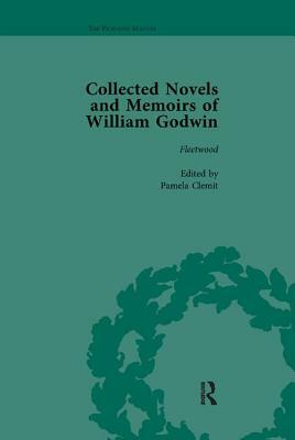 The Collected Novels and Memoirs of William Godwin Vol 5 by Mark Philp, Maurice Hindle, Pamela Clemit