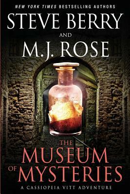 The Museum of Mysteries: A Cassiopeia Vitt Adventure by M.J. Rose, Steve Berry