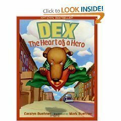 Superdog The Heart Of A Hero by Caralyn Buehner, Mark Buehner