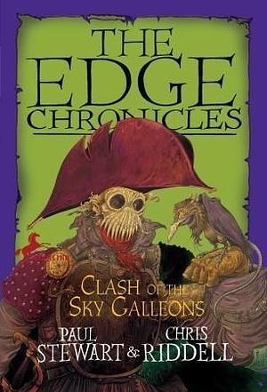 The Clash of the Sky Galleons by Paul Stewart, Paul Stewart, Chris Riddell