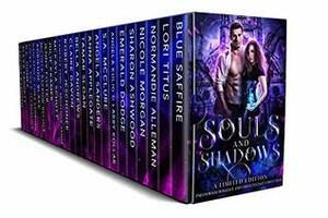 Souls and Shadows by S.A. McClure, Angelique Armae, McKayla Schutt, Lori Titus, Heather Marie Adkins, Nicole Morgan, Julie Kramer, Bella Andrews, Anna Applegate, Michele Barrow-Belisle, Sharon Ashwood, Claire Davon, Jenny Foster, Normandie Alleman, Cora Kenborn, Emerald Dodge, Tamar Sloan, Sabrina Ramoth, Adrienne Blake, Stefan Lear, D.C. Gomez, Dani René