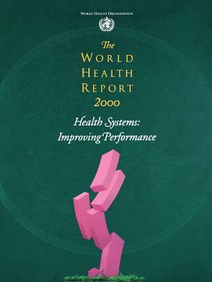 The World Health Report 2000 by Who, Unaids, World Health Organization