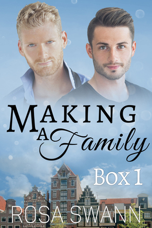 Making a Family Volume 1 by Rosa Swann