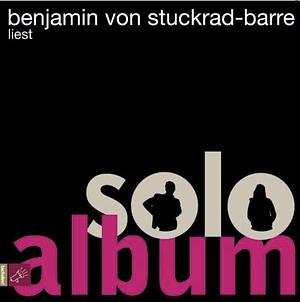 Soloalbum by Benjamin von Stuckrad-Barre