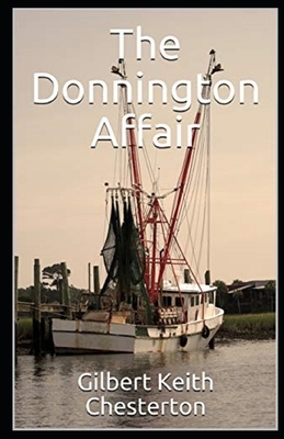 The Donnington Affair Illustrated by G.K. Chesterton