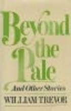 Beyond the Pale by William Trevor