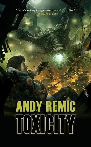 Toxicity by Andy Remic