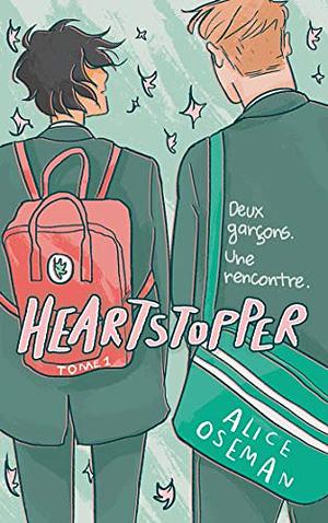 Heartstopper Tome 1 by Alice Oseman