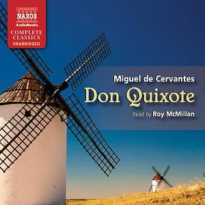 Don Quixote by Miguel de Cervantes