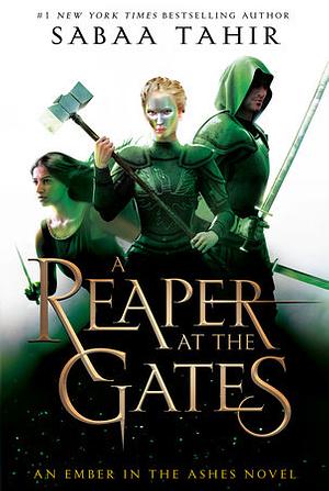 A Reaper at the Gates by Sabaa Tahir