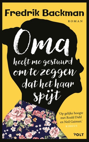 Oma heeft me gestuurd om te zeggen dat het haar spijt by Fredrik Backman