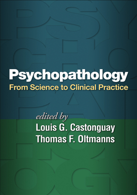 Psychopathology: From Science to Clinical Practice by 