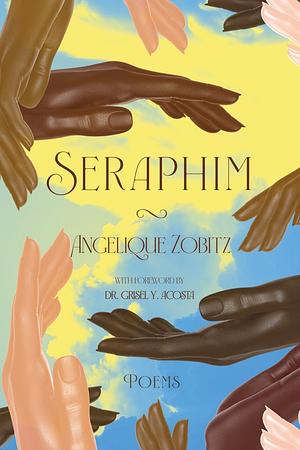 Seraphim by Angelique Zobitz