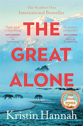 The Great Alone by Kristin Hannah