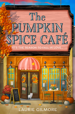 The Pumpkin Spice Cafe by Laurie Graham