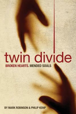 Twin Divide by Philip Kemp, Mark Robinson