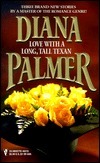 Love with a Long, Tall Texan by Diana Palmer