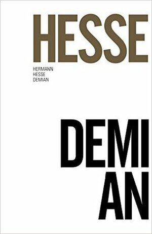 Demian. Historia de la juventud de Emil Sinclair by Hermann Hesse